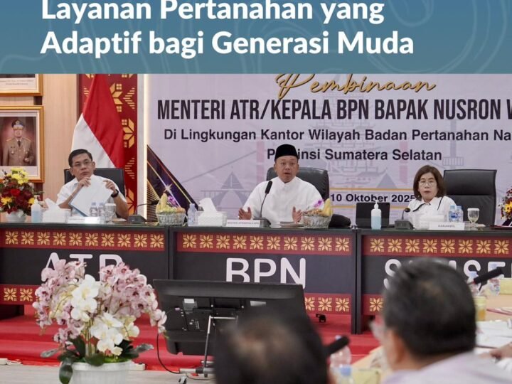 Layanan Pertanahan yang Adaptif bagi Generasi Muda, Mentri Nusron Sampaikan Ini