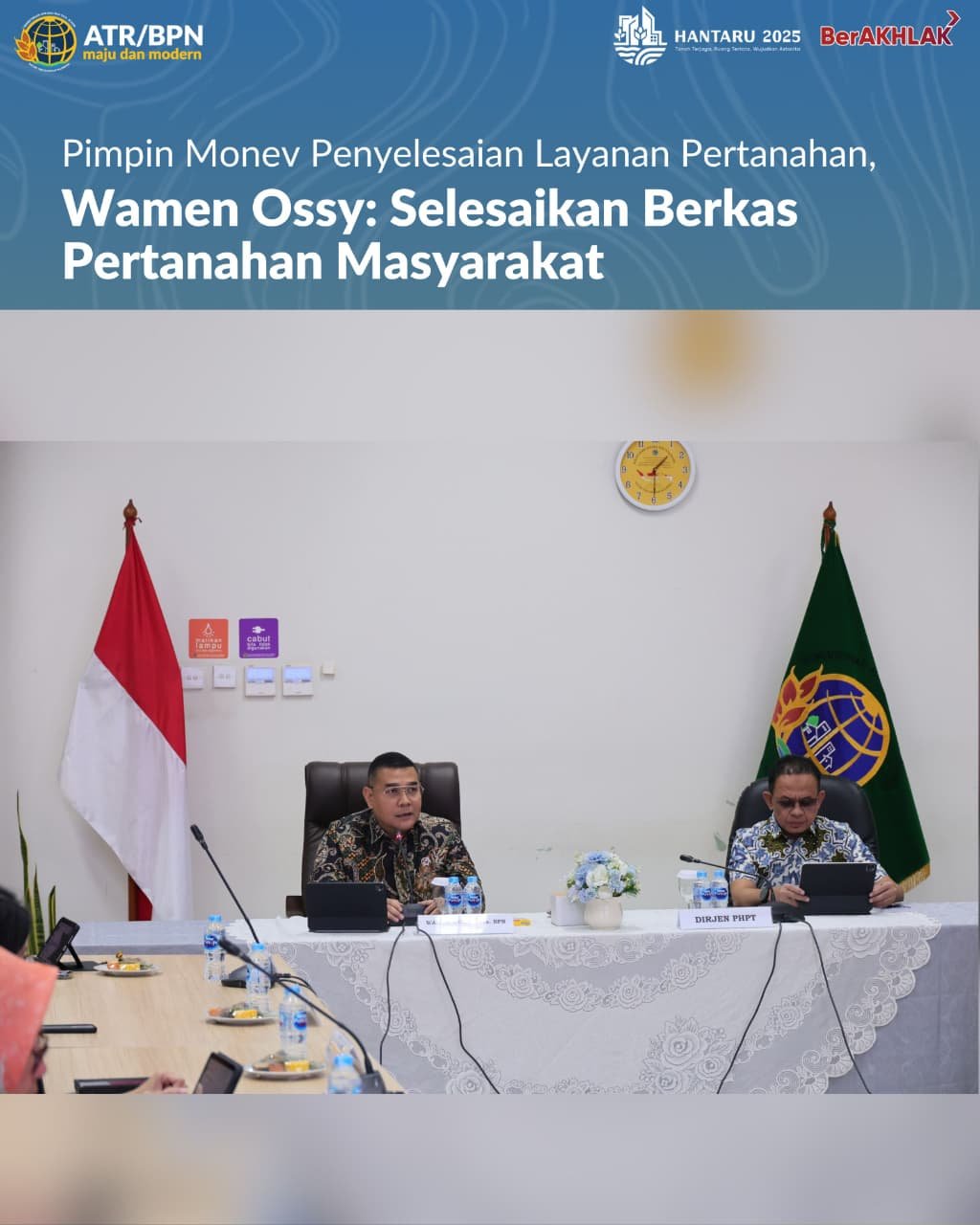 Wamen Ossy Tegaskan Selesaikan Berkas Pertanahan Masyarakat