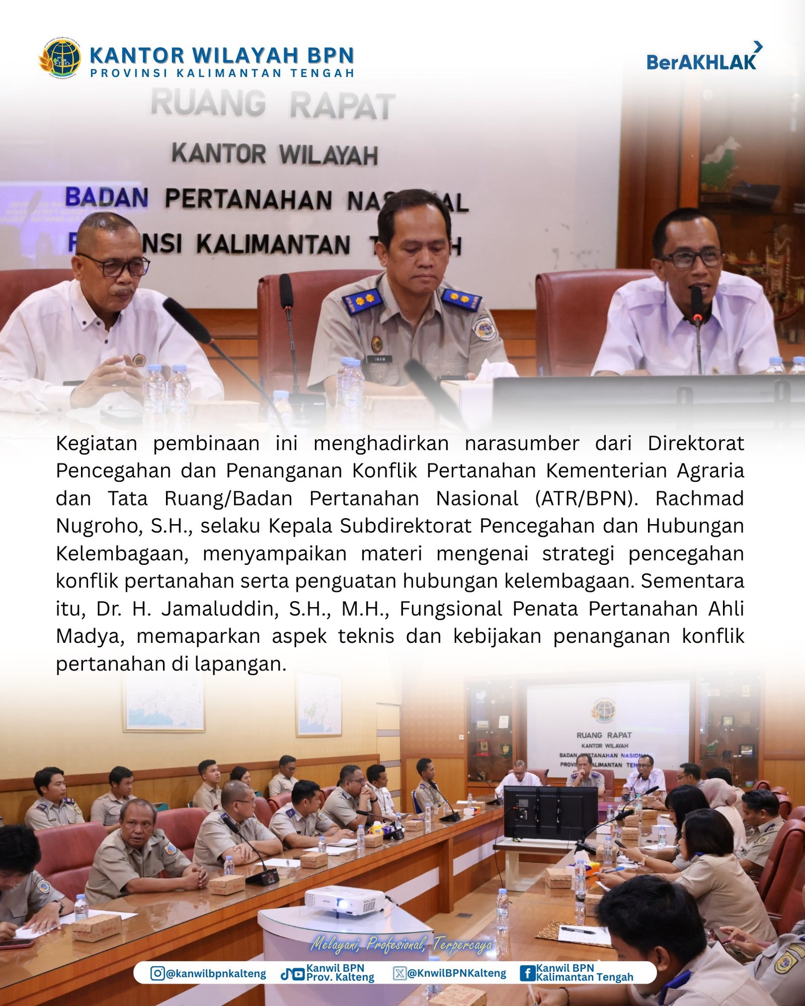 Tingkatkan Profesionalisme Layanan, BPN Kalteng Bekali Pegawai Penanganan Konflik Pertanahan