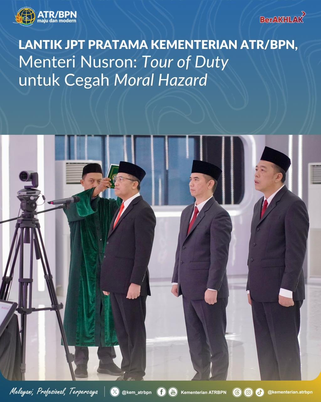 Rotasi Jabatan Jadi Instrumen Integritas, Menteri ATR/BPN Tegaskan Anti Moral Hazard