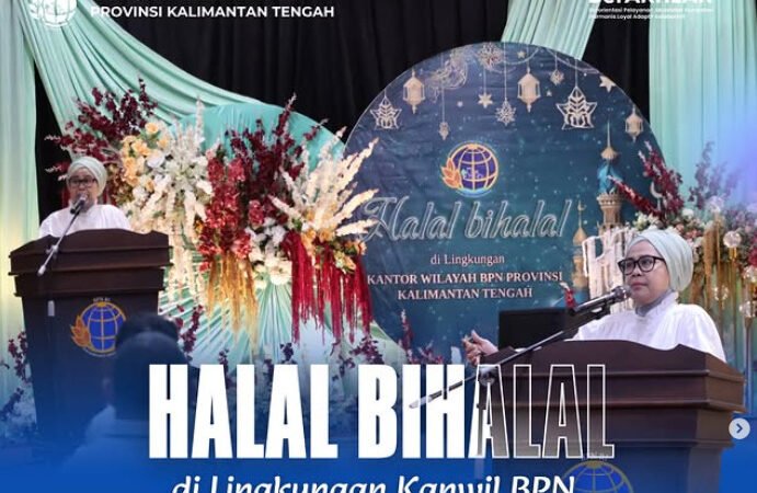 Merawat Silaturahmi, Menguatkan Langkah: Hangatnya Halal Bihalal Keluarga Besar BPN Kalteng