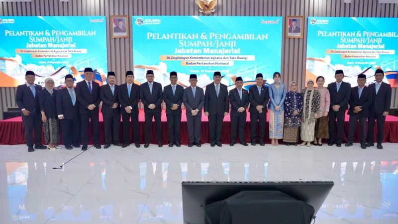 23 Pejabat ATR/BPN Dilantik, Ossy Dermawan Tekankan Penguatan Layanan Pertanahan